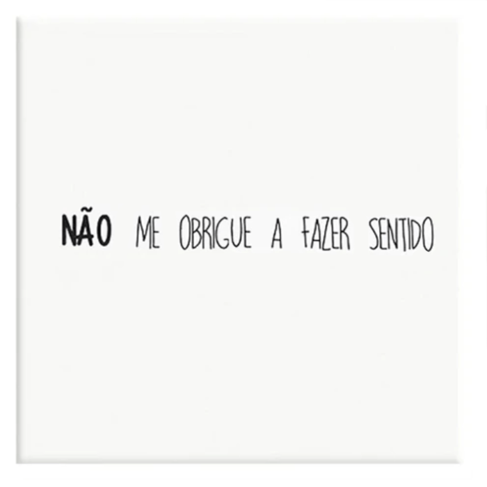 Azulejo Decorativo Não Me Obrigue