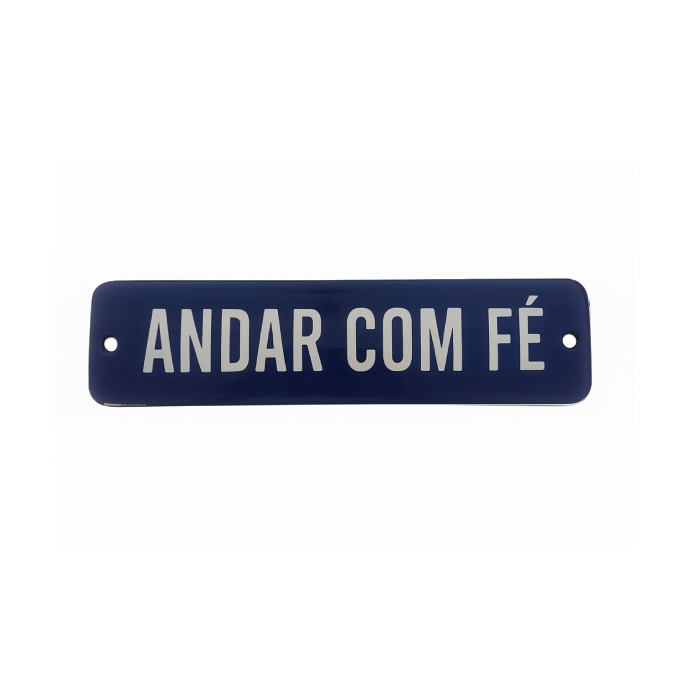 Placa Decorativa Esmaltada Andar com Fé