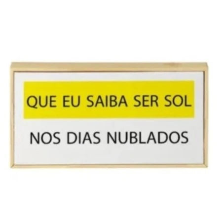 Wood Azule: Que Eu Saiba Ser Sol...