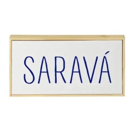 Wood Azule: Saravá